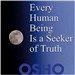 Every Human Being is a Seeker of Truth